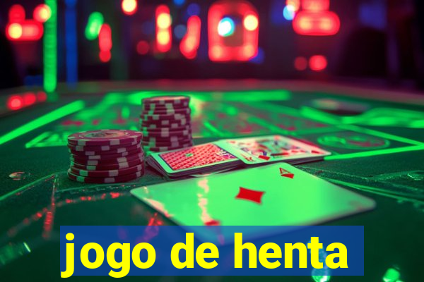 jogo de henta